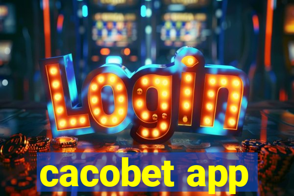 cacobet app